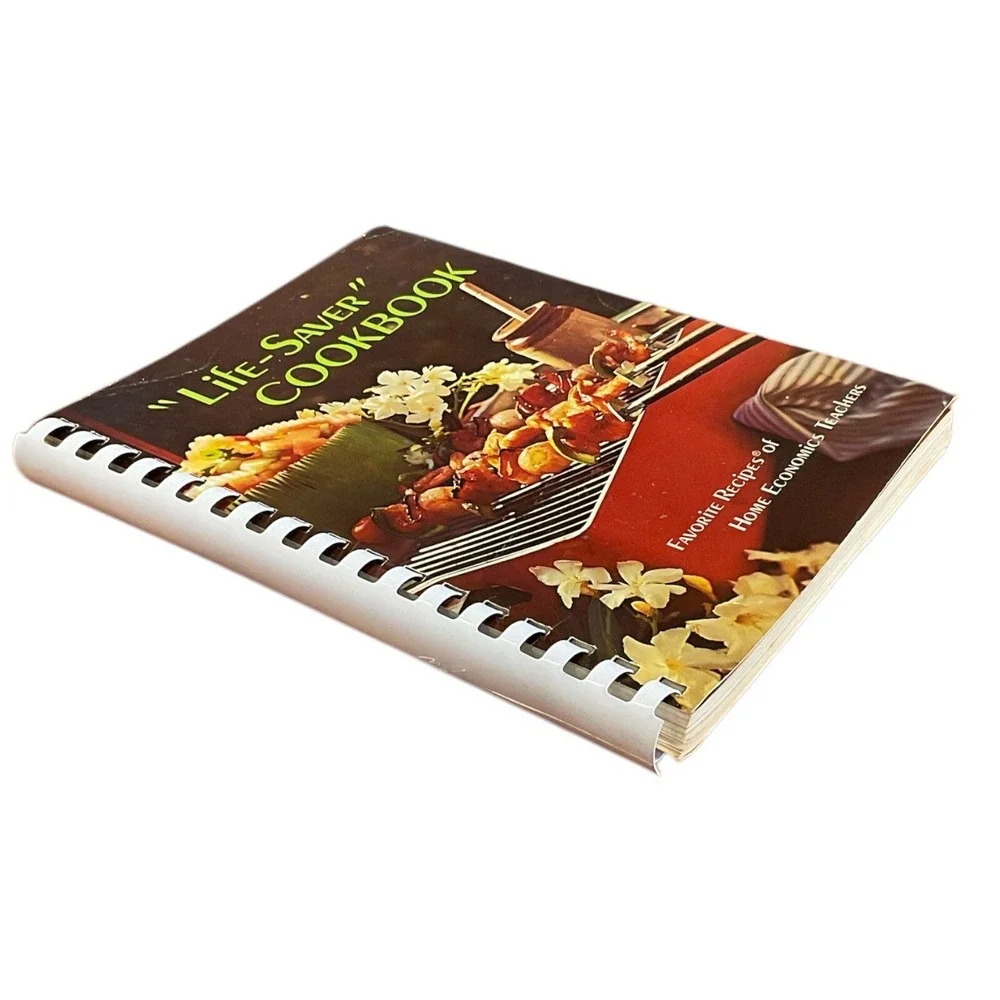 Life-Saver Cookbook Home Economics Teachers Favorites 1976 Spiral Bound‎ Recipes